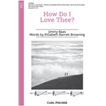 How Do I Love Thee?