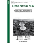Show Me the Way