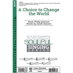 A Choice to Change the World