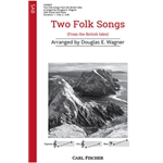 Two Folk Songs from the British Isles