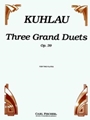 3 Grand Duets  Opus 39