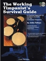 Working Timpanist's Survival Guide
