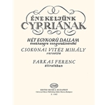 Enekeljunk Cyprianak het egykoru dallam