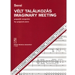 Imaginary Meeting for prepared piano