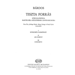 Tiszta forras Chorus Rhapsody to fragments of poems by Finta E., Jobbagy K., Ronay Gy., Szuly Gy.