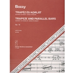 Trapeze and Parallel Bars. Cantata to poems by J. Pilinszky for soprano and tenor, mixed chorus and orchestra