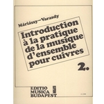 Introduction a la pratique de la musique d'ensemble pour cuivres Vol.2