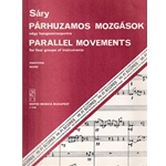 Parallel Movements for four groups of instruments