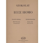 Ecce Homo. A passion-opera in three acts based on the novel "The Greek Passion" by N. Kazantzakis for soloists, double mixed chorus, children's chorus and orchestra