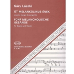 Five Melancoly Songs to poems by G. Trakl