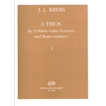 6 Trios fur 2 Floten (oder Violinen) und Basso Continuo Vol.1