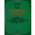 6 Sonate a tre per flauto traverso, violino e basso continuo