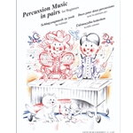 Percussion Music in Pairs for vibraphone, marimba