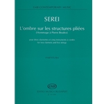L'ombre sur les structures pliees (Hommage a Pierre Boulez) for two clarinets and five strings