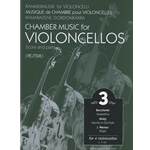 Chamber music for violoncellos Vol.3 for 4 violoncellos