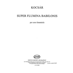 Super flumina Babilonis per coro femminile