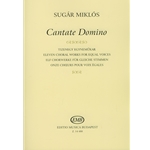 Cantate Domino Eleven choral works for equal voices
