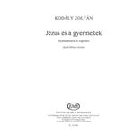 Jezus es a gyermekek gyermekkarra es orgonara