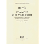 Komment und Zauberflote for mezzo-soprano, ad lib. flute, violin, violoncello and piano
