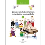 Scoala pianistica prietenoasa Vol.2 (Romanian-Hungarian edition)