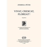 Vivat, crescat, floreat! vor Mixed Voices