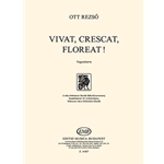 Vivat, crescat, floreat! for Mixed Voices
