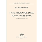 Young Wives' Song for solo female voice