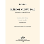 Three Songs (from the period of Hungarian insurrection)