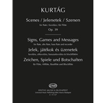 Scenes Op. 39 - Signs, Games and Messages Solo and Chamber Works for flute, alto flute, bass flute and recorder
