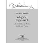 Selected Choral Works for Mixed Voices