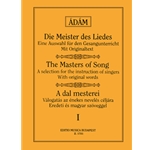 THE MASTERS OF SONG Vol.1 Works of Early Italian, French, German Masters and J. Haydn and W. A. Mozart for All Species of Voice