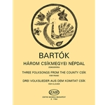 Three Hungarian Folksongs from the County of Csik