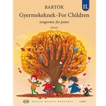 For Children Vol.II. Based on Slovak Folk Tunes. Urtext (BB 53, 1908-1910, rev. 1943)