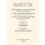 Leanynezo 27 Two- and Three-Part Choruses for Children's and Women's Voices , Volume II, No. 3 (BB 111a, 1935)