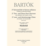 Madardal 27 Two- and Three-Part Choruses for Children's and Women's Voices , Volume VI, No. 2 (BB 111a, 1935)