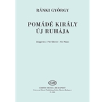 King Pomade's new clothes Easy opera-excerpts for young pianists