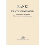 Pentaerophonia Three Pieces for woodwind quintet