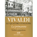 Le quattro stagioni, La primavera. Op. 8 No. 1 RV 269 (F. I. No. 22, P.V. 241)