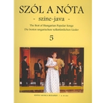 Szol a nota szine-java Vol.5 49 Hungarian Songs voice and violin part with accompaniment and indication of harmony