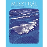 MISZTRAL: Tiz esztendo felszaz dala 1997-2007