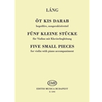Five Small Pieces for violin with piano accompaniment
