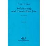 Auferstehung und Himmmelfahrt Jesu Oratorio for soprano, tenor and bass soloists, mixed chorus and orchestra