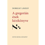 A gregorian enek kezikonyve