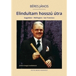 Elindultam hosszu utra