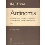 Antinomia Trio for soprano, clarinet and violoncello on poems by I. Leckius and J. Dsida