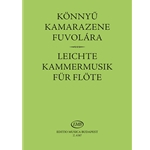 EASY CHAMBER MUSIC for one, two and three flutes and for flute and piano