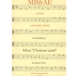 Missa L'homme arme for mixed chorus