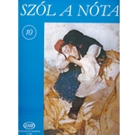 SZÓL A NÓTA Vol.10 Collections of Hungarian Songs