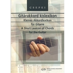A Short Lexicon of Chords for the Guitar 5000 chords in 1420 charts