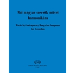 WORKS BY CONTEMPORARY HUNGARIAN COMPOSERS for Accordion